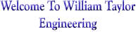 Welcome to William Taylor Engineers